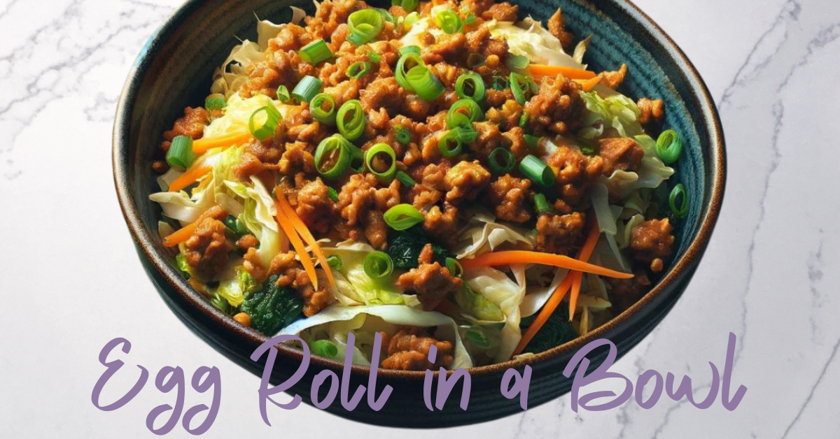 Egg Roll In A Bowl: Mom’s Shortcut To Gourmet