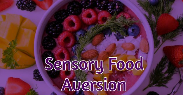 Unraveling The Palate Puzzle: Navigating Between Picky Eating & Sensory Food Aversion