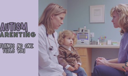 Autism Parenting: 6 Things No One Tells You
