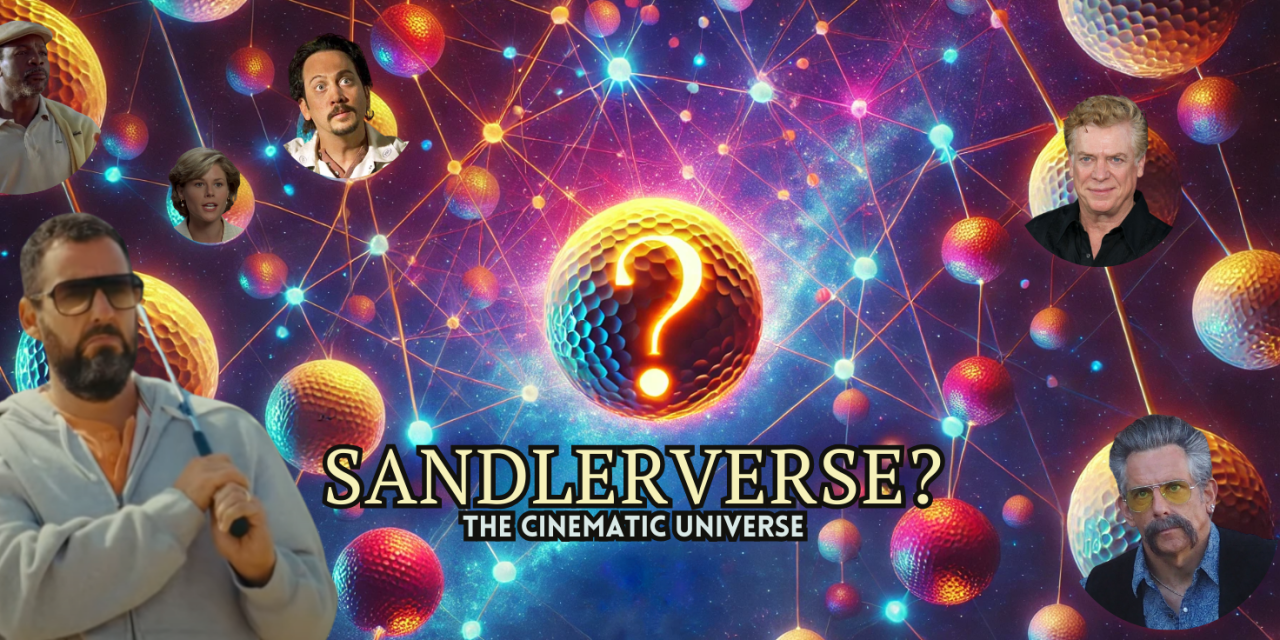 Happy Gilmore 2 Teaser Sparks Talk of a ‘Sandlerverse’